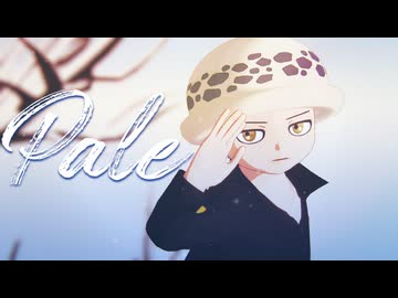 【MMDワンピ】Pale