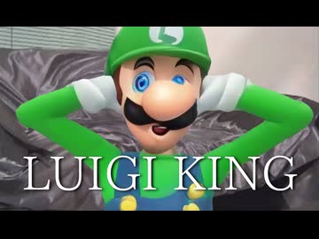 【MV】LUIGI KING ⧸ Full ver.