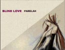 初音ミクで PAMELAH の「BLIND LOVE 」