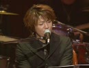 GLAY Acoustic Live in 日本武道館 Produced by JIRO　都忘れ