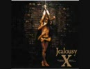 バンブラＤＸ「Silent Jealousy(X)」