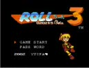 ロックマン３（ロール版）をおーばは一時間でクリアできるのか？その１