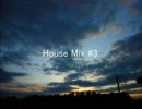 House Mix #3