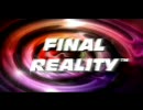 FINAL REALITY 　【H.264】Test