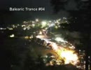 Balearic (Ibiza) TranceをMIXしてみた 4