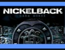 Nickelback  Something In Your Mouth  　