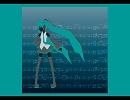 【初音ミク】世界の玩具（オリジナル曲No.005-mash01）