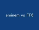 【ゲームvsHIPHOP】　EMINEM　vs　FF6　（Magitek Factory）