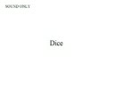 【オリジナル曲】Dice