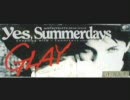 GLAY／Yes,Summerdays(オリジナル・カラオケ)【flv版】