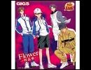 【GIGS】Flower-咲乱華-【キャラソン】