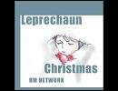 【HM Network】LeprechaunCristmas【ニコニコクリスマス会場】