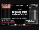 IIDX SP十段の悪足掻き Beginning of life (THE GROUND PULSE MIX)[A] 乱難