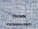 Clochette IFSA Barcelona 2008 R1