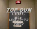 「TOP GUN」 LIVE リハーサル　Part.2