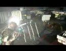 Dead Space 殴り縛り part6