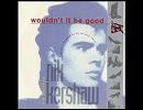 【12インチで聴こう80ｓ】 NIK KERSHAW  /   恋はせつなく　(日本未発　12inch)