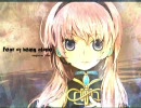 「Fear of being alone」巡音ルカ