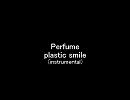 Perfumeの「plastic smile」を耳コピで打ち込み再現