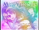 (MAD)涼宮ハルヒの憂鬱 - Miss Yesterday