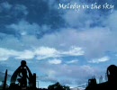 【40㍍Ｐ】『Melody in the sky』【0円マイク】で歌ってみました。