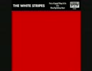 The White Stripes - Ashtray Heart(Captain Beefheart Cover)