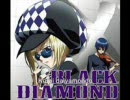 BLACK DIAMOND【ブラックダイヤモンズ】　カラオケ.Ver