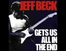 JEFF BECK【GETS UA ALL IN THE END】1985