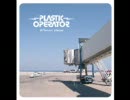 Plastic Operator - Why Don't You