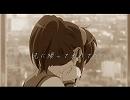 【ハルヒMAD】変わらないもの　消失ver.After　【リメイク・修正版】