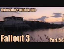 ナイトウォーカーが行くFallout3実況プレイ【part.56】