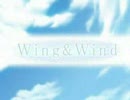 【MAD?】Wing＆Wind　月詠見Ver1.02【Clear】