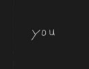 you　