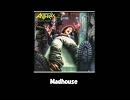 ANTHRAX - Madhouse