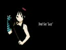 【けいおん】Don't Say Lazyを作ってみた