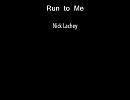 Run to Me