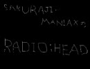 SAKURAJI-MANIAXのRADIO;HEAD　第3夜