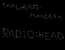 SAKURAJI-MANIAXのRADIO;HEAD　第3夜