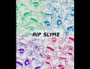 RIP SLYME - STEPPER'S DELIGHT - Tricky Remix