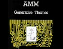 Generative Theme I/AMM