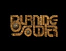 BURNING SOLDIR オープニング