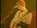 Oasis 【Live By The Sea※1995】 - Part Five
