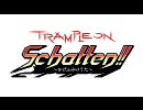 Trample on Schatten!! ～かげふみのうた～ OP フル 「希望のウタ」