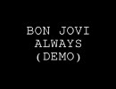 Bon Jovi - Always(Demo)