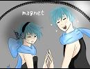 【KAIＫO】magnet【微修正】