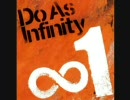 Do As Infinity　生まれゆくものたちへ　【最高音質・320kbps】