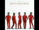 BRAIN WASH BAND／恋のハイウェイ