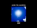 [BMS] Under The Sunshine - dai