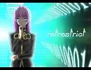 【巡音ルカ】 retrostrict 【オリジナル曲】