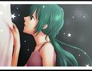 【初音ミクオリジナル曲】 アナタの☆ 